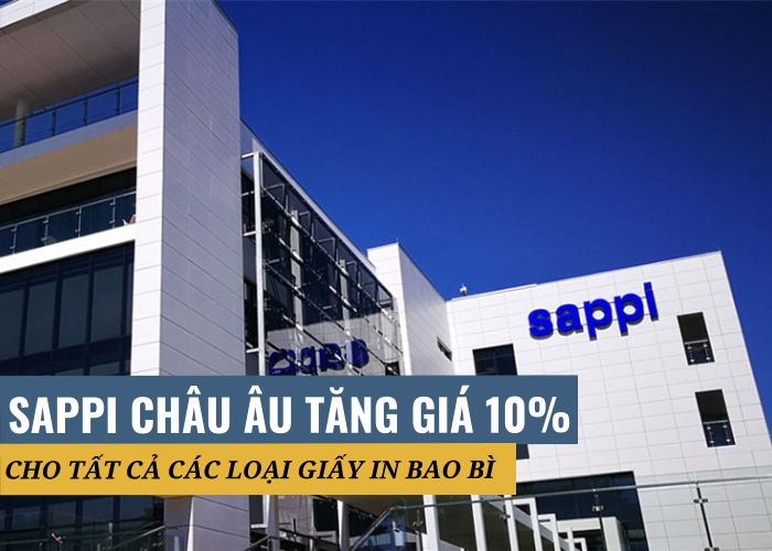 Sappi thông báo tăng giá vào tháng 10 tại Châu Âu