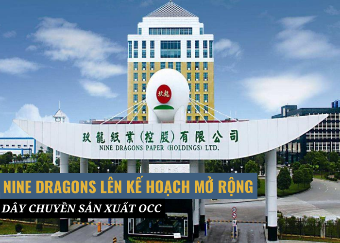 Nine Dragons Paper mở rộng dây chuyền sản xuất OCC với công suất 2,5 triệu tấn/năm