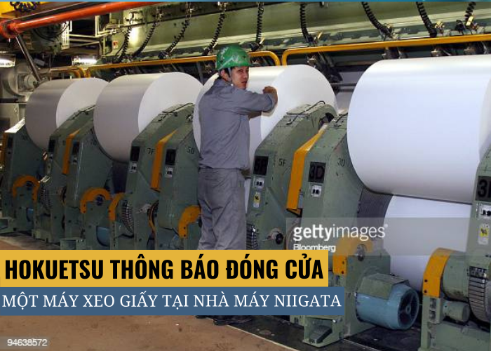 Hokuetsu thông báo đóng cửa máy xeo giấy tại nhà máy Niigata ở Nhật Bản