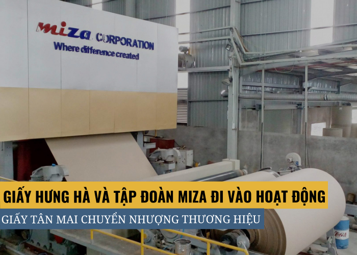 Giấy Hưng Hà và tập đoàn Miza bắt đầu hoạt động nhà máy mới