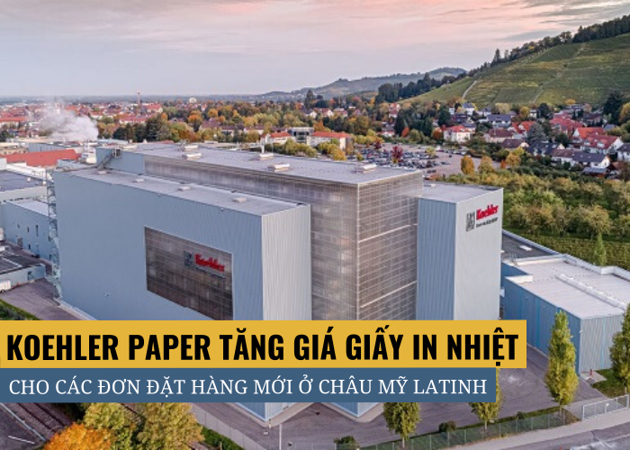 Tăng giá giấy in nhiệt tại Châu Mỹ Latinh
