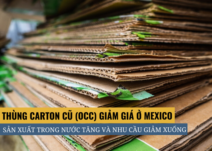 Giá OCC giảm ở Mexico trong bối cảnh nhập khẩu