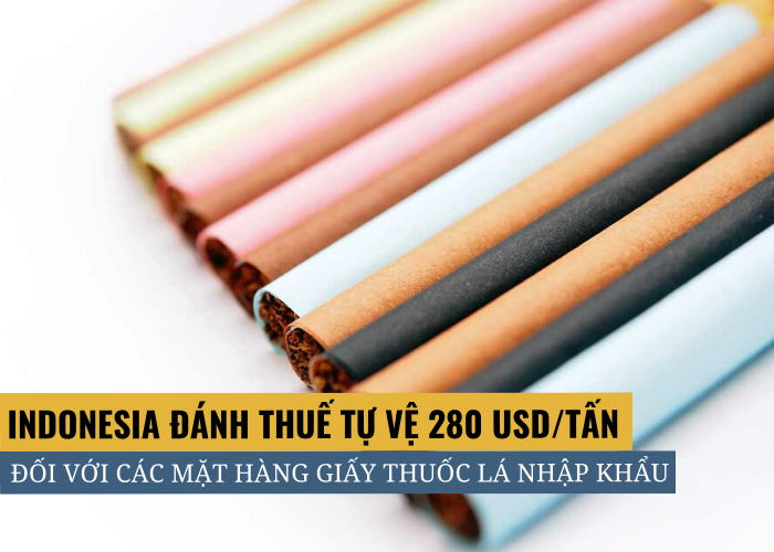 Indonesia áp thuế tự vệ với các mặt hàng giấy thuốc lá nhập khẩu