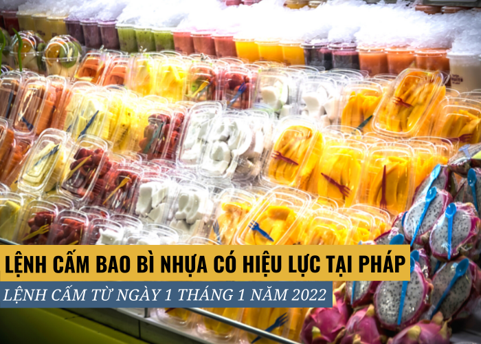 Bao bì nhựa bị cấm sử dụng tại Pháp kể từ năm 2022