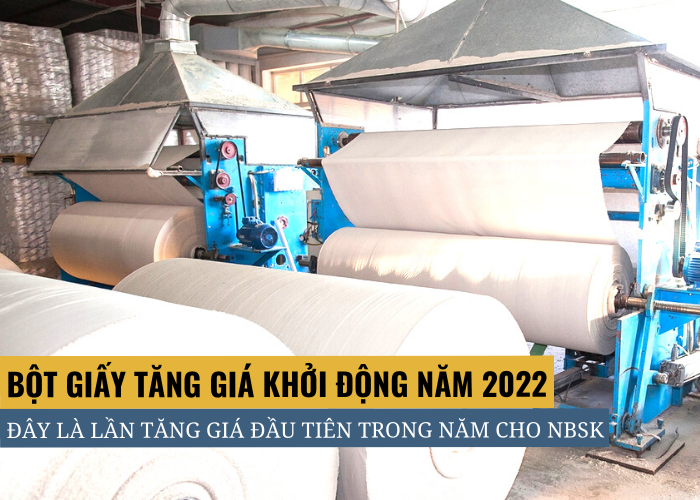 Bột giấy tăng giá đầu năm 2022