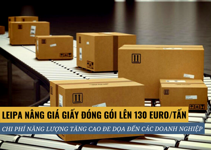 Leipa tăng giá giấy đóng gói có hiệu lực từ tháng 4