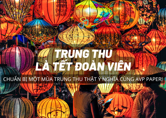 Trung thu là Tết đoàn viên!