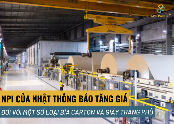 NPI của Nhật Bản thông báo tăng giá đối với một số bìa carton và giấy tráng phủ